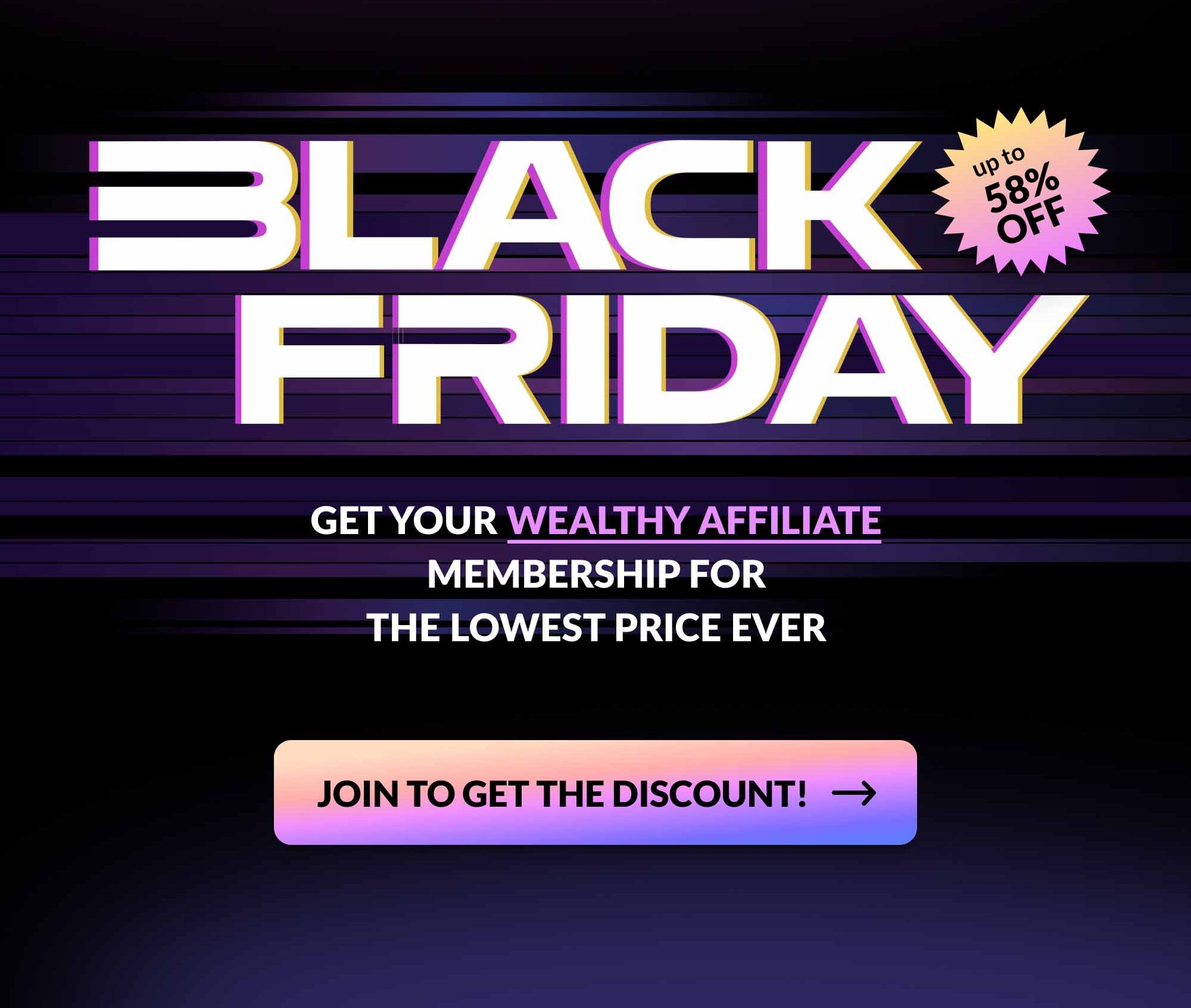 Wealthy Affiliate Black Friday Deal