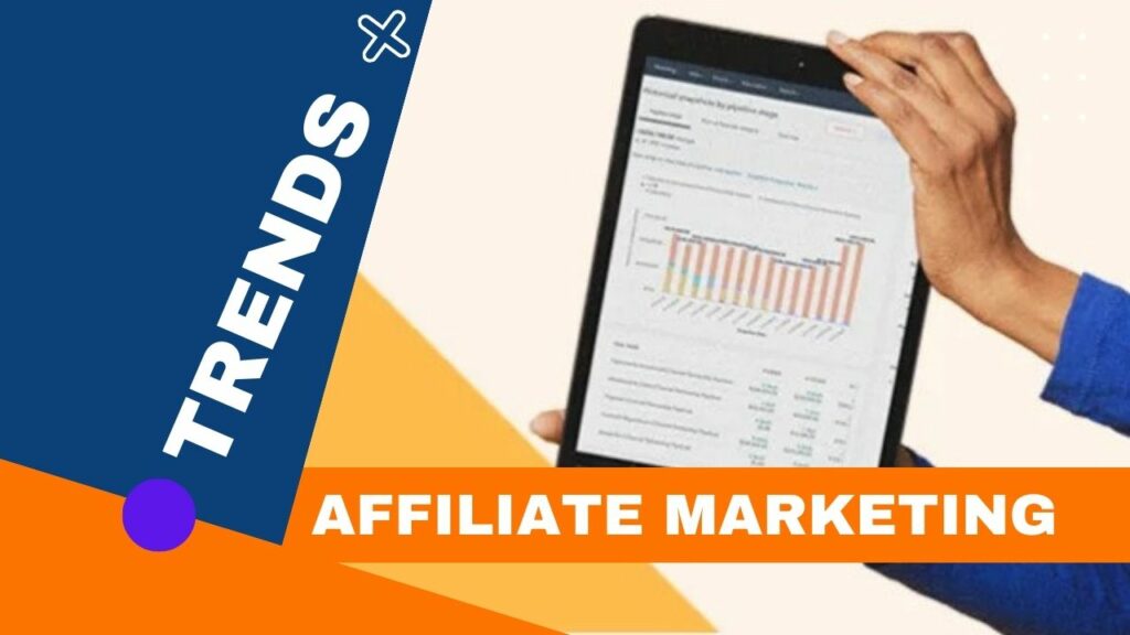 Affiliate Marketing Trends