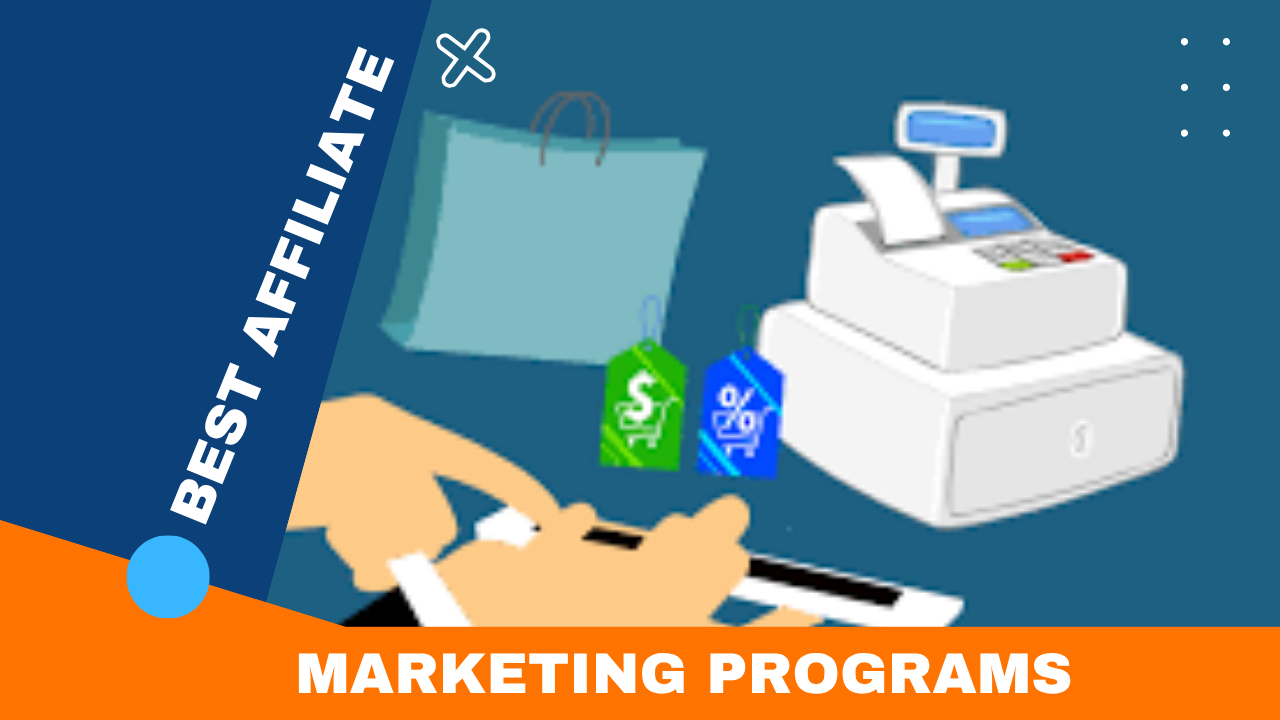 Best Affiliate Programs